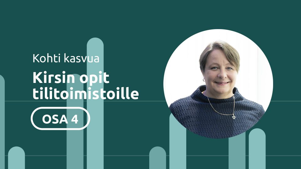 Kohti kasvua - Kirsin opit tilitoimistoille 4